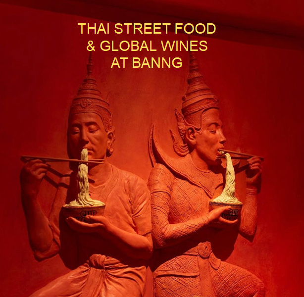 Thai Street Food & Global Wines at Banng